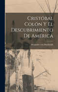 Cristobal Colon y El Descubrimiento de America