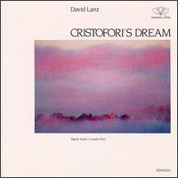 Cristofori's Dream [Bonus Tracks] - David Lanz