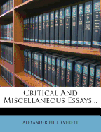 Critical and Miscellaneous Essays