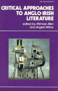 Critical Approaches to Anglo-Irish Literature