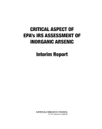 Critical Aspects of EPA's IRIS Assessment of Inorganic Arsenic: Interim Report