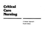 Critical Care Nursing: A Holistic Approach - Hudak, Carolyn M, RN, PhD