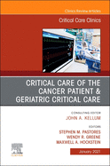 Critical Care of the Cancer Patient, An Issue of Critical Care Clinics: Volume 37-1