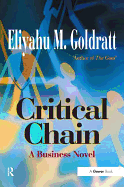 Critical Chain: A Business Novel