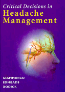 Critical Decisions in Headache Management