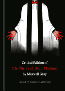 Critical Edition of the Silence of Dean Maitland by Maxwell Gray
