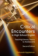 Critical Encounters in High School English: Teaching Literary Theory to Adolescents
