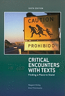 Critical Encounters with Texts: Finding a Place to Stand
