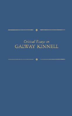 Critical Essays on Galway Kinnell: Galway Kinnell - Tuten, Nancy Lewis (Editor)