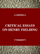 Critical Essays on Henry Fielding: Henry Fielding