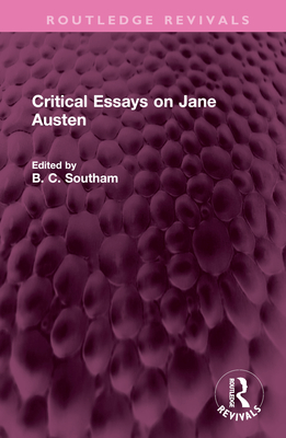 Critical Essays on Jane Austen - Southam, B C (Editor)