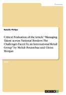 Critical Evaluation of the Article "Managing Talent across National Borders: The Challenges Faced by an International Retail Group" by Mehdi Boussebaa and Glenn Morgan