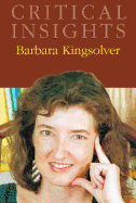 Critical Insights: Barbara Kingsolver: Print Purchase Includes Free Online Access