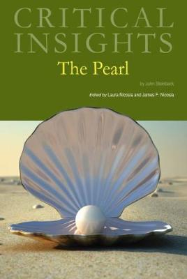 Critical Insights: The Pearl: Print Purchase Includes Free Online Access - Salem Press (Editor)