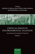Critical Issues in Environmental Taxation: International and Comparative Perspectives Volume V
