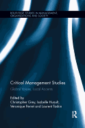 Critical Management Studies: Global Voices, Local Accents