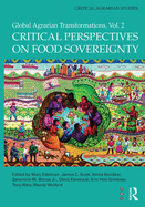 Critical Perspectives on Food Sovereignty: Global Agrarian Transformations, Volume 2