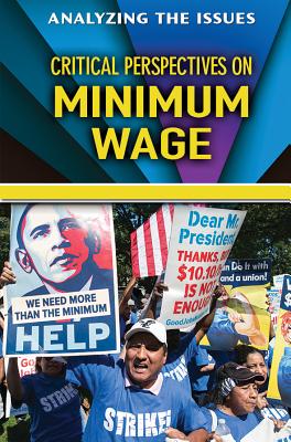 Critical Perspectives on the Minimum Wage - Cunningham, Anne C