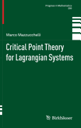 Critical Point Theory for Lagrangian Systems