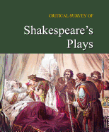 Critical Survey of Shakespeare's Plays: Print Purchase Includes Free Online Access