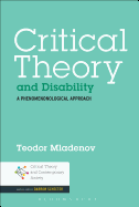 Critical Theory and Disability: A Phenomenological Approach