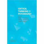 Critical Thinking in Psychology - Sternberg, Robert J, PhD (Editor), and Roediger III, Henry L (Editor), and Halpern, Diane F (Editor)