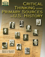 Critical Thinking Using Primary Sources in U.S. History