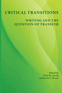 Critical Transitions: Writing and the Question of Transfer