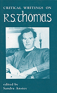 Critical Writings on R.S. Thomas (Revised) - Anstey, Sandra