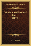 Criticism and Medieval Poetry (1873)