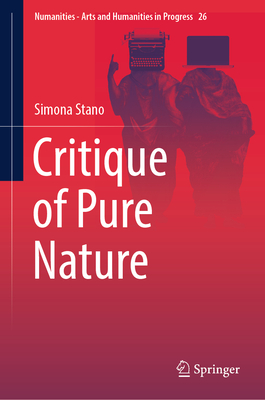 Critique of Pure Nature - Stano, Simona