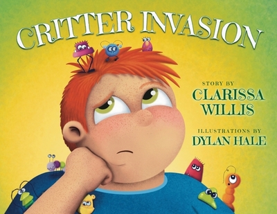 Critter Invasion - Willis, Clarissa
