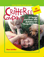 Critters & Company: 27 Songs and Over 300 Activities for Young Children