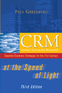 Crm at the Speed of Light: Essential Customer Strategies for the 21st Century