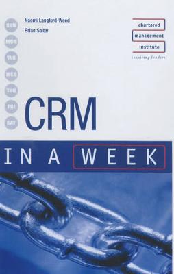 Crm in a Week - Salter, Brian, and Langford-Wood, Naomi