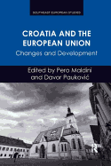 Croatia and the European Union: Changes and Development