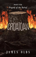 Croatoan: Part VII Tragedy of the Relief