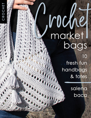 Crochet Market Bags: 10 Fresh Fun Handbags & Totes - Baca, Salena