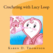 Crocheting with Lucy Loop