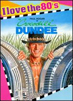 Crocodile Dundee [I Love the 80's Edition] - Peter Faiman