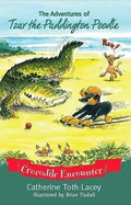 Crocodile Encounter: The Adventures of Tzar the Paddington Poodle
