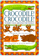 Crocodile!: Stories Told Around the World