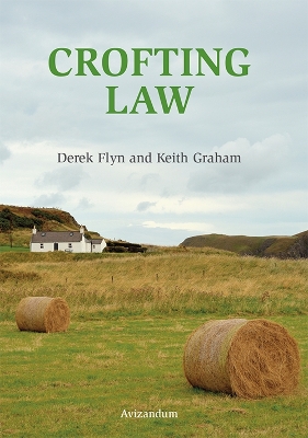 Crofting Law - Flyn, Derek, and Graham, Keith