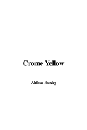 Crome Yellow