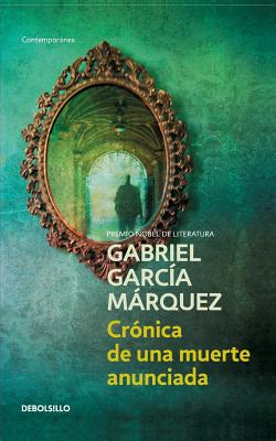 Cronica de una muerte anunciada - Garcia Marquez, Gabriel