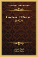 Cronicas del Bulevar (1903)