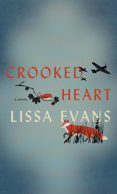 Crooked Heart - Evans, Lissa