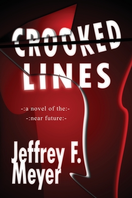 Crooked Lines - Meyer, Jeffrey F