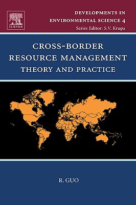 Cross-Border Resource Management: Theory and Practice Volume 10 - Guo, Rongxing