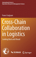 Cross-Chain Collaboration in Logistics: Looking Back and Ahead